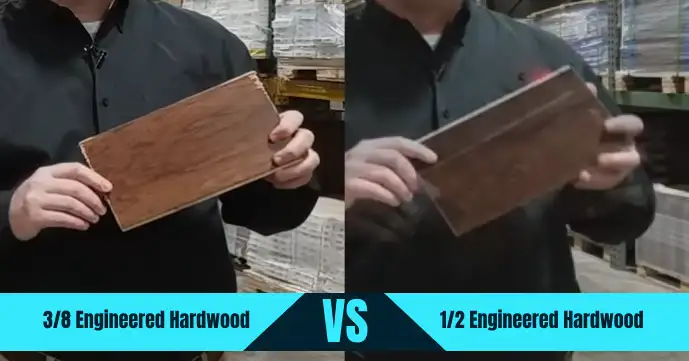 3/8 vs 1/2 Inch Engineered Hardwood Flooring: 6 Differences [Easy Decisions]